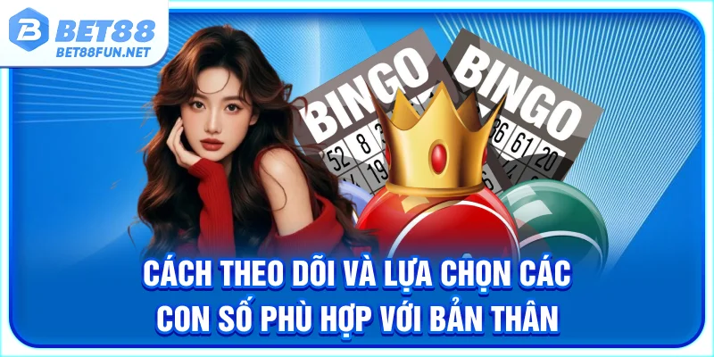 Cách theo dõi và lựa chọn các con số phù hợp với bản thân